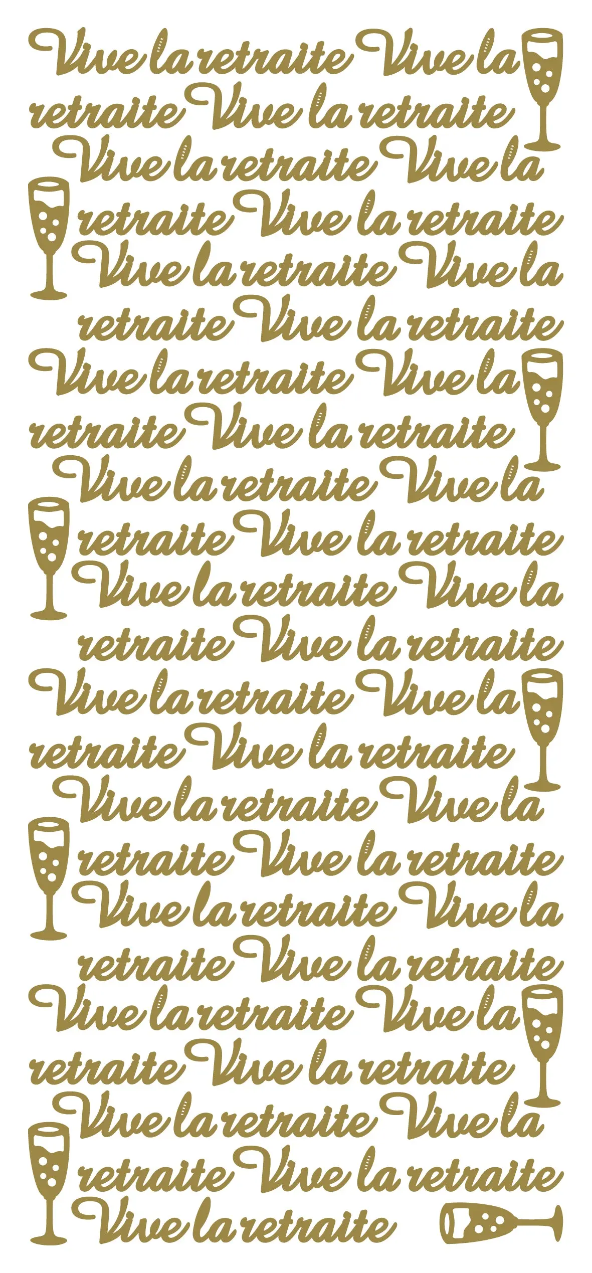 Peel Off Stickers - Vive La Retraite 1