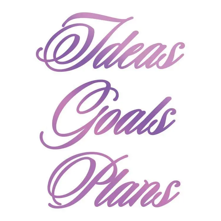 Couture Creations Hotfoil Stamp - Ideas, Goals, Plans Sentiment 1