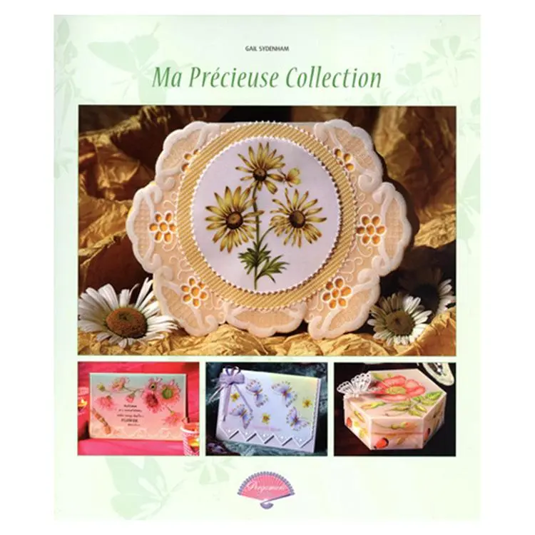 Livre Pergamano Ma Precieuse Collection Par Gail Sydenham 1