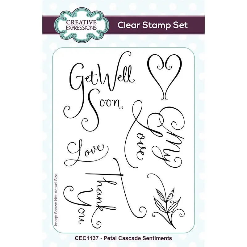 Creative Expressions Petal Cascade Sentiments 4 In X 6 In Clear Stamp Set 1