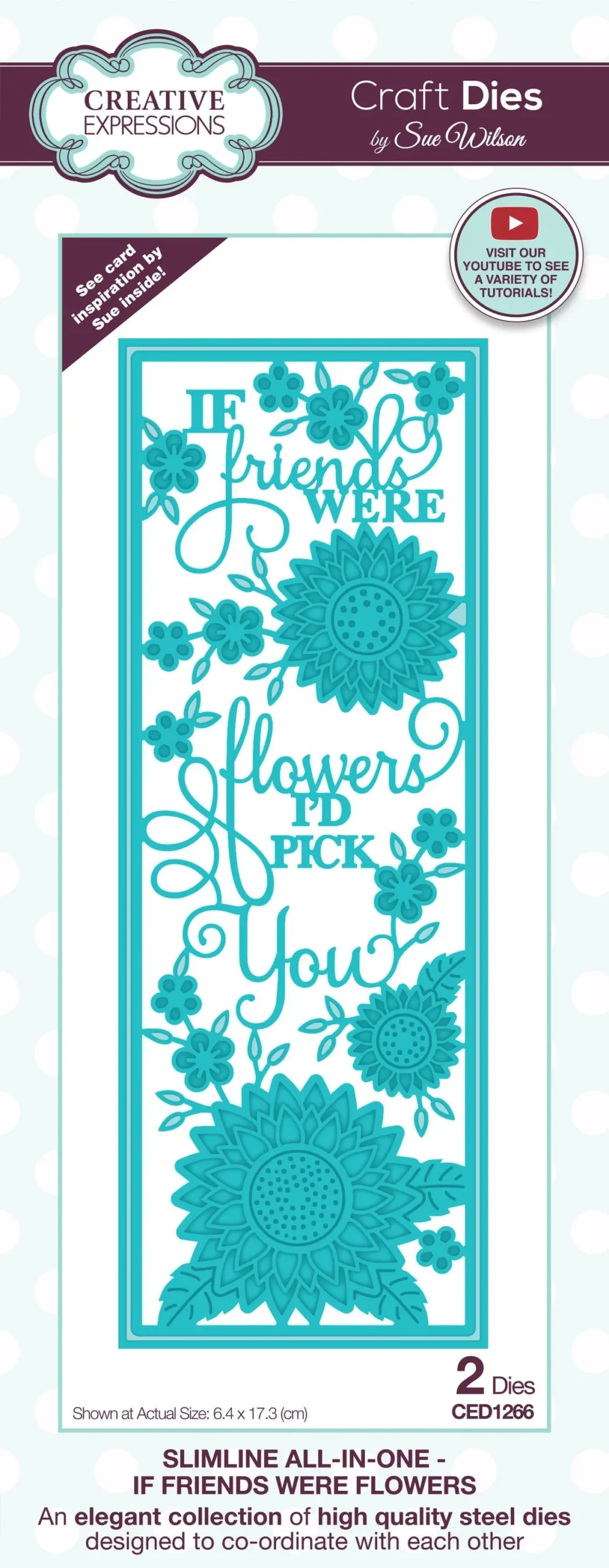Creative Expressions Sue Wilson Slimline If Friends Were Flowers Craft Die 1