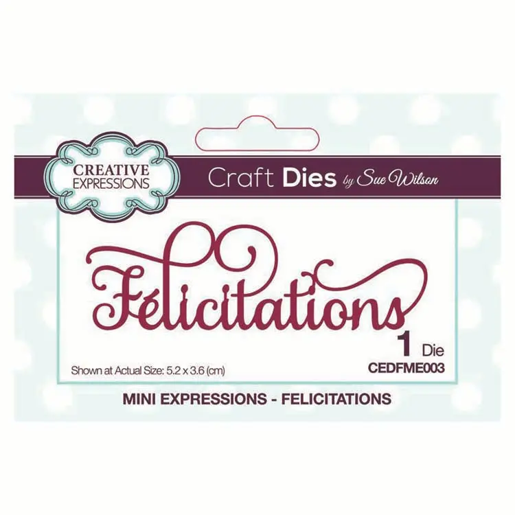Dies By Sue Wilson Mini Expressions Collection Felicitations 1
