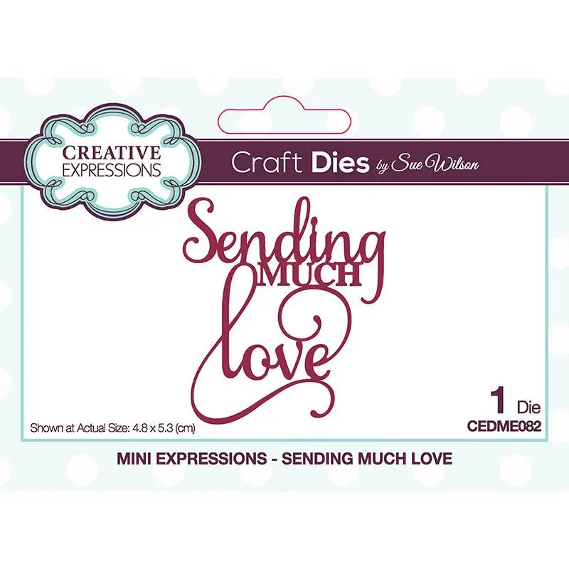 Creative Expressions Sue Wilson Mini Expressions Sending Much Love Craft Die 1