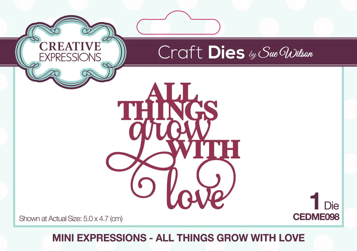 Creative Expressions Sue Wilson Mini Expressions All Things Grow With Love Craft Die 1