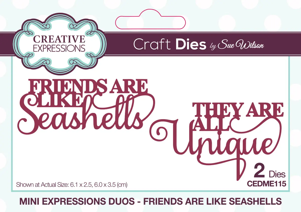 Creative Expressions Sue Wilson Mini Expressions Duo Friends Are Like Seashells Craft Die 1