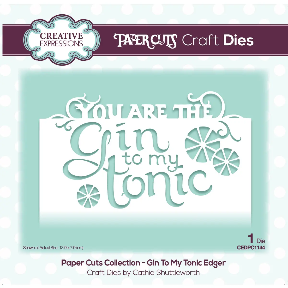 Paper Cuts Collection - Gin To My Tonic Edger 1