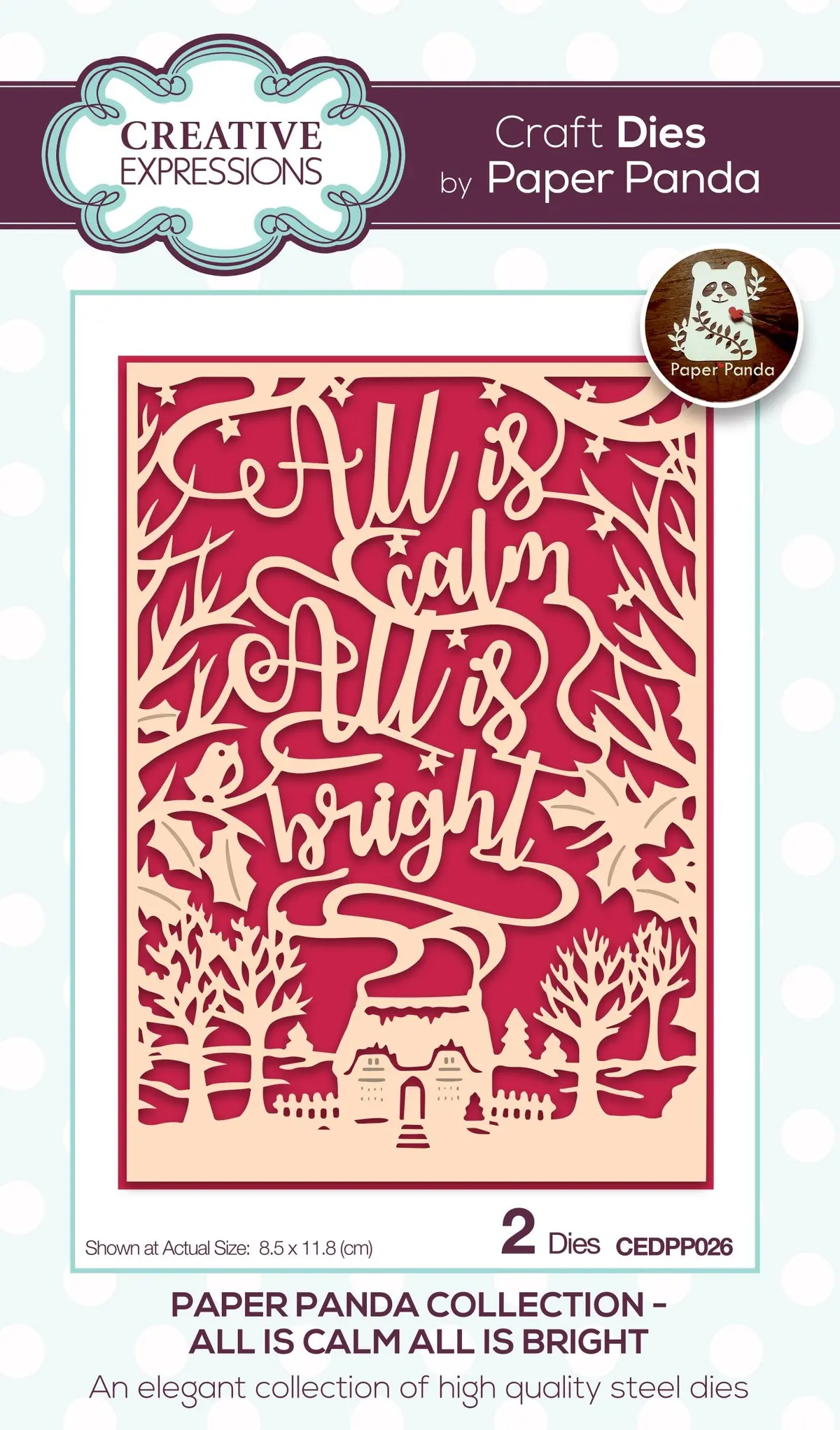 Creative Expressions Paper Panda All Is Calm All Is Bright Craft Die 1