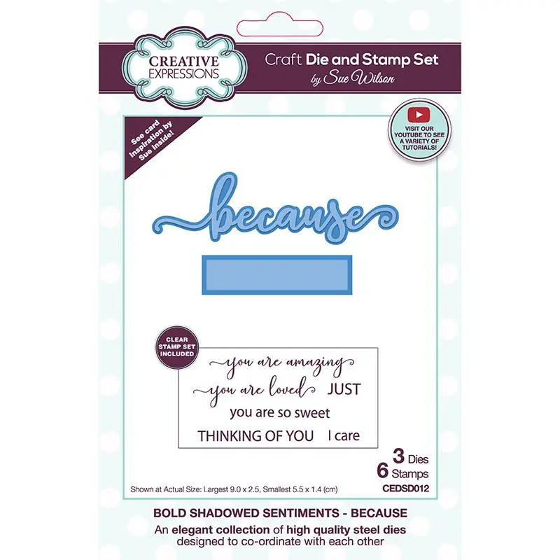 Creative Expressions Sue Wilson Bold Shadowed Sentiments Because Craft Die And Stamp Set 1