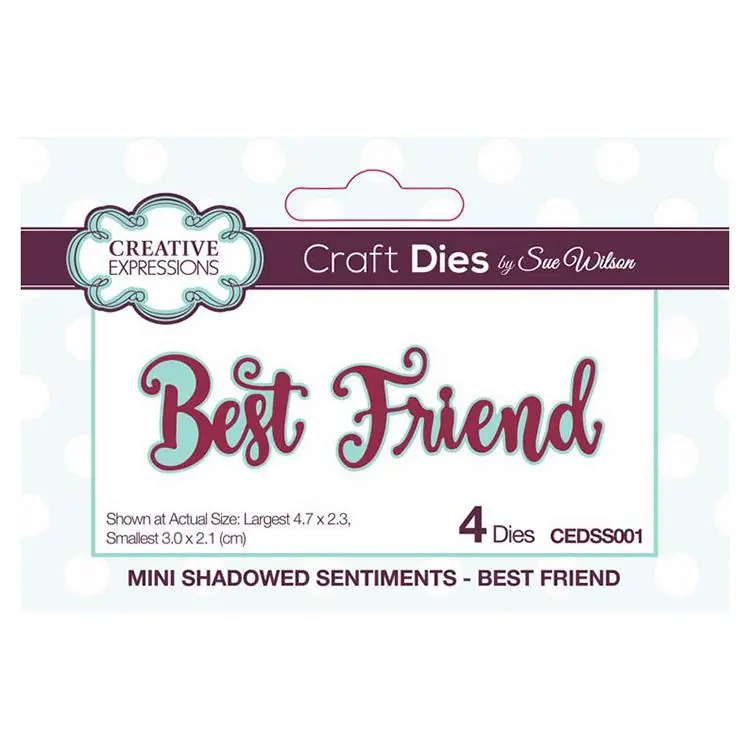 Creative Expressions Mini Shadowed Sentiments Best Friend 1