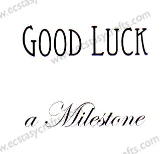 Clear Stamps - A Milestone , Good Luck 1