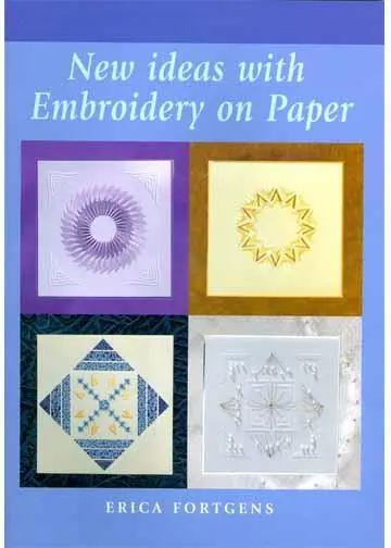 New Ideas With Embroidery On Paper Book 1