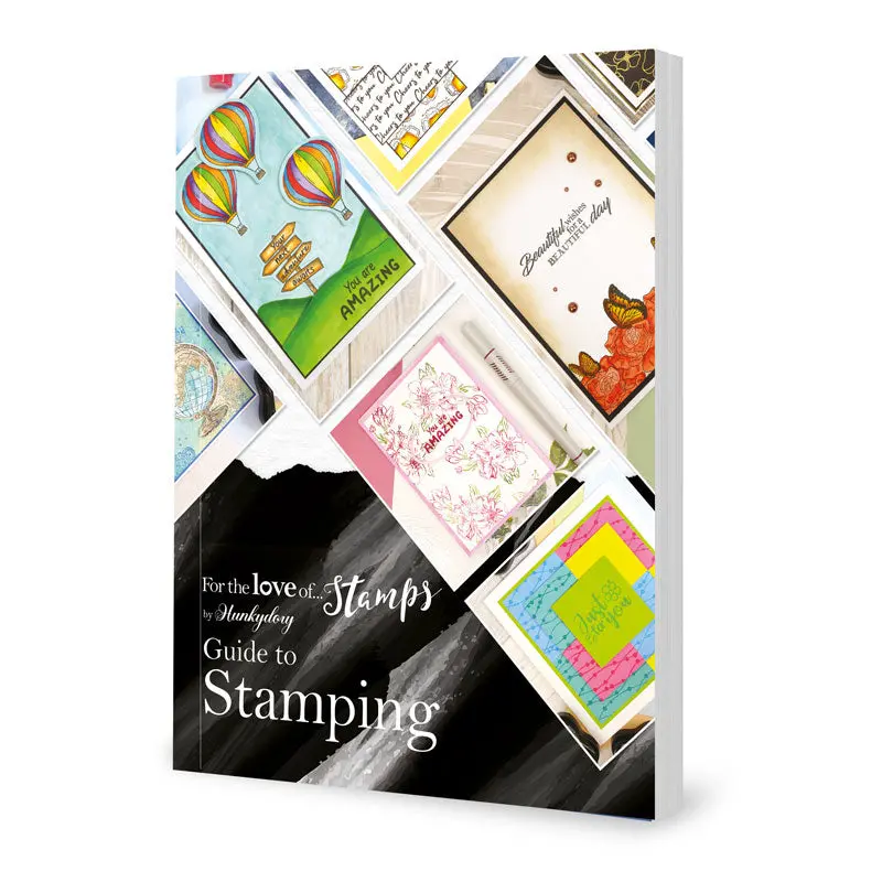 Hunkydory's Guide To Stamping 1