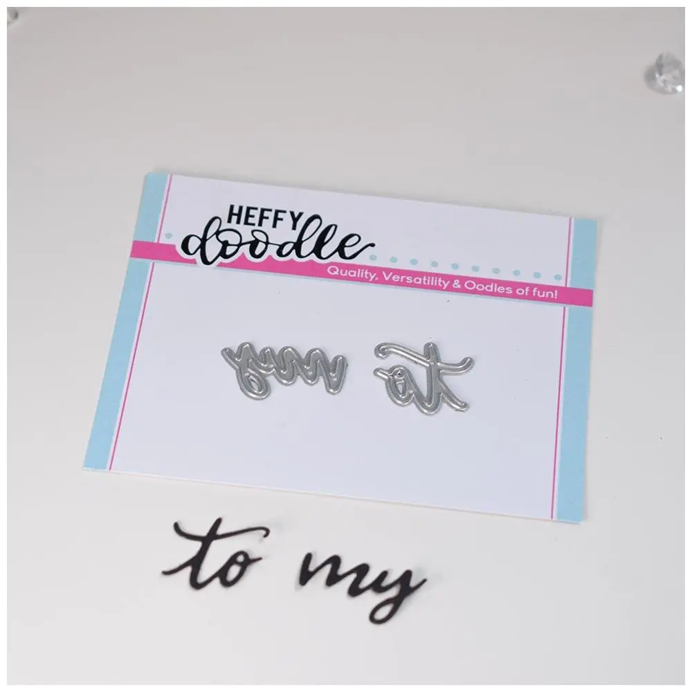 To My - Heffy Cuts Dies 1