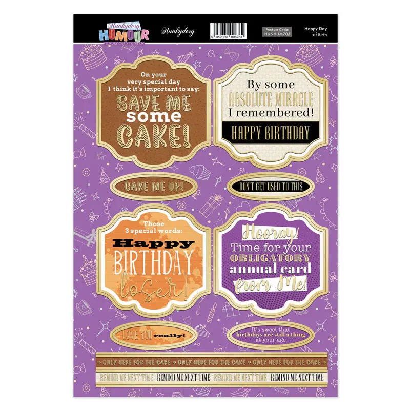 Hunkydory Humour Topper Sheet - Happy Day Of Birth 1