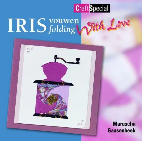 Iris Folding With Love Book 1