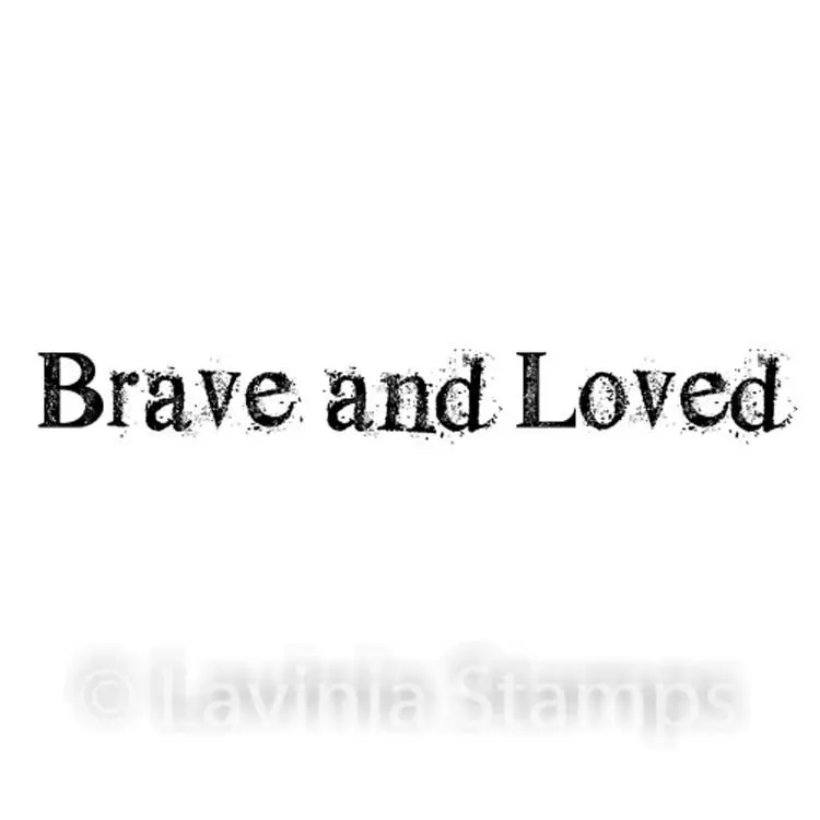 Lavinia Stamp - Brave & Loved 1