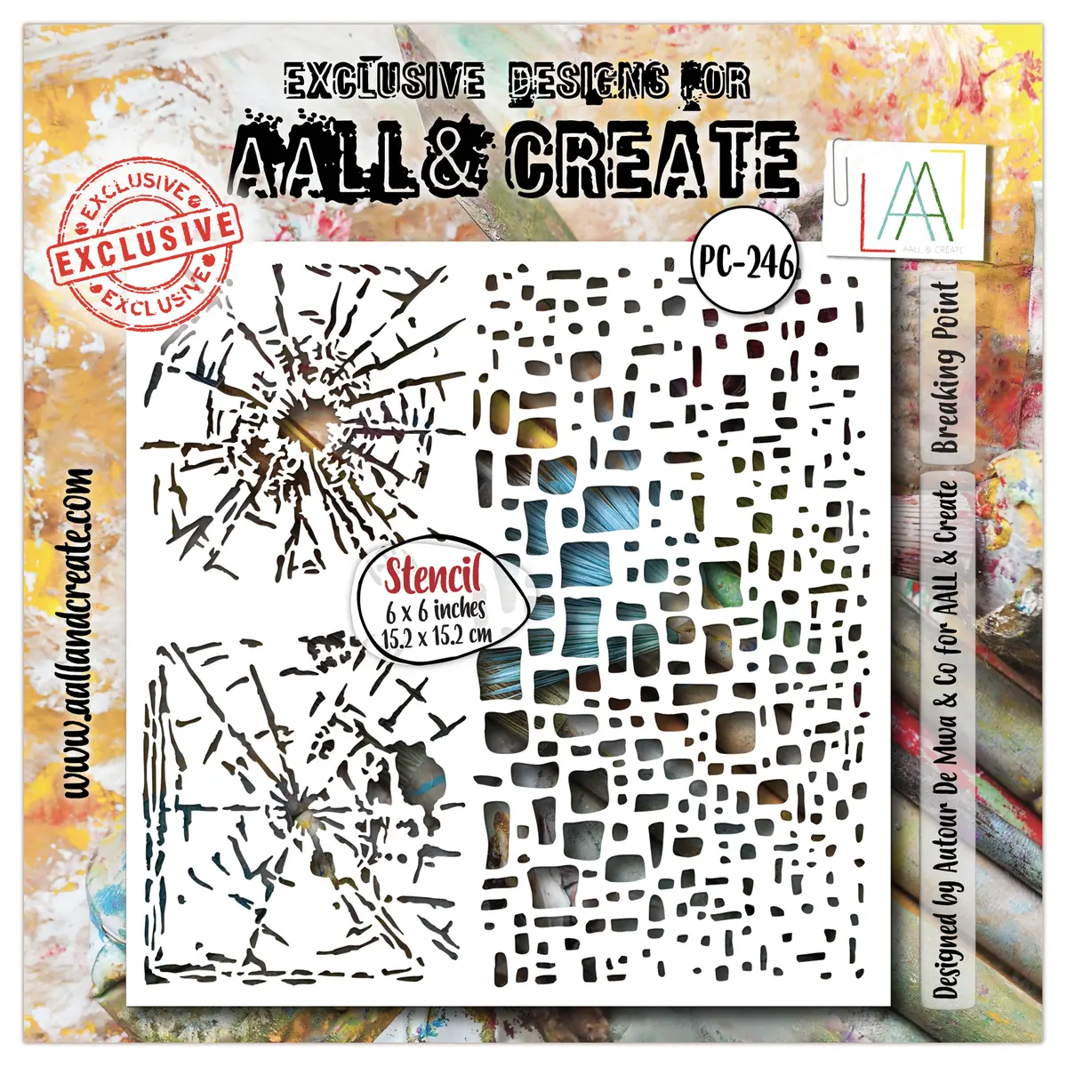 Aall And Create - 6"X6" Stencil - Breaking Point 1