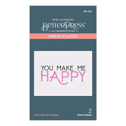 You Make Me Happy Press Plate From The Betterpress Collection 1