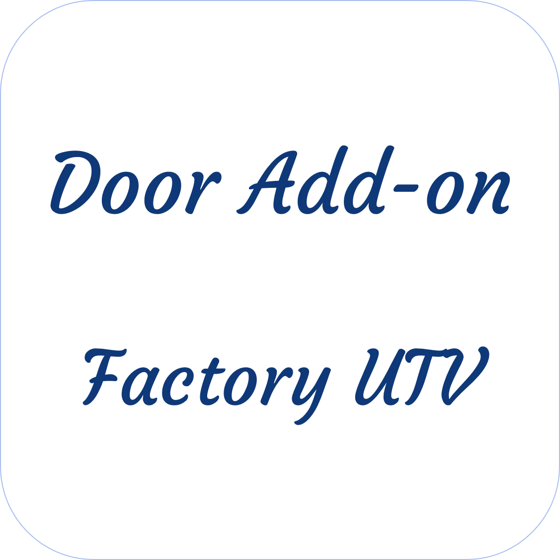 Factory Utv Door Add-On 1