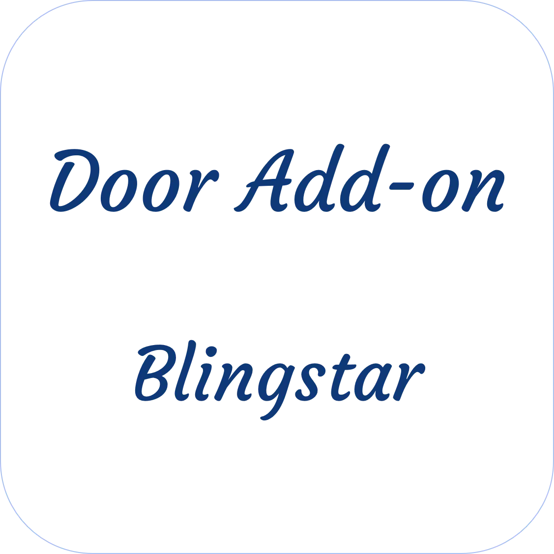 Blingstar Door Add-On 1