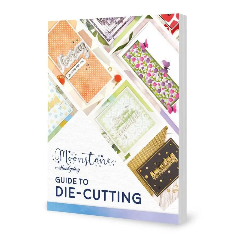 Hunkydory's Guide To Die-Cutting 1